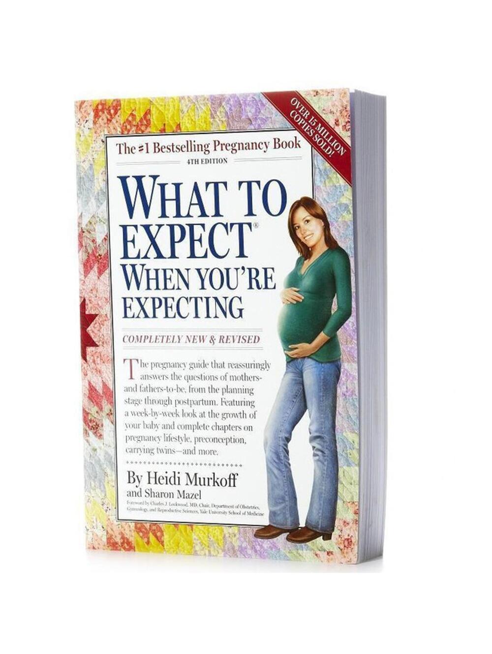What to Expect When You're Expecting : 4th Edition by Heidi Murkoff (2008, Trade